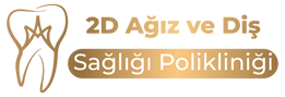 2D Ağız ve Diş Sağlığı Polikliniği